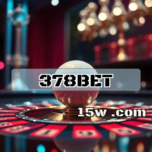 378bet: Transforme sua Experiência de Jogo com Suporte 24/7